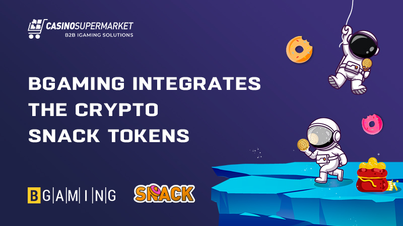 BGaming integrates the Crypto SNACK tokens