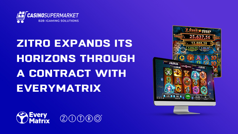 Zitro Digital signs a contract with EveryMatrix