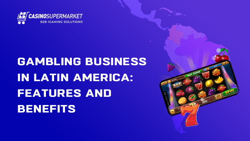 Gambling business in South America: features