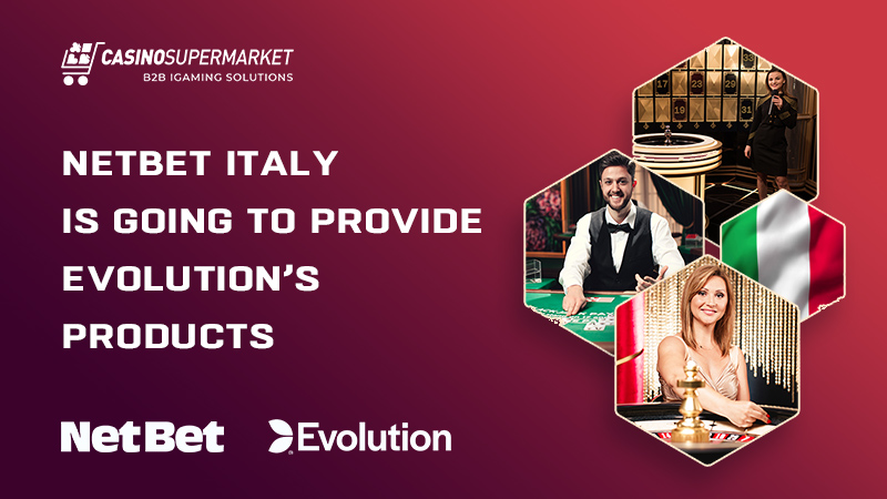 NetBet Italy distributes Evolution’s games