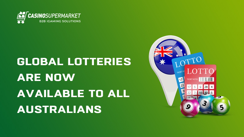 Global lotteries are available to Australians