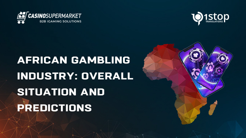 African gambling industry: state and predictions