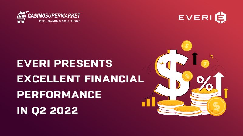 Everi shares financial performance of Q2 2022