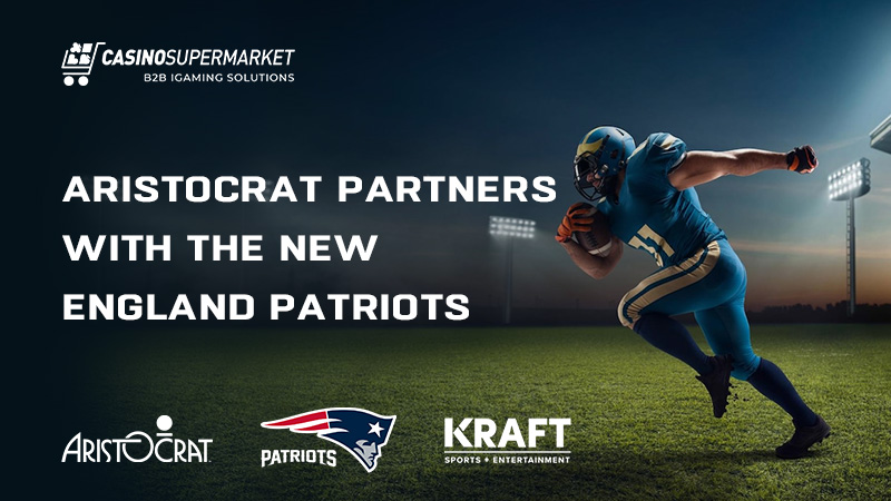 Aristocrat partners with the New England Patriots