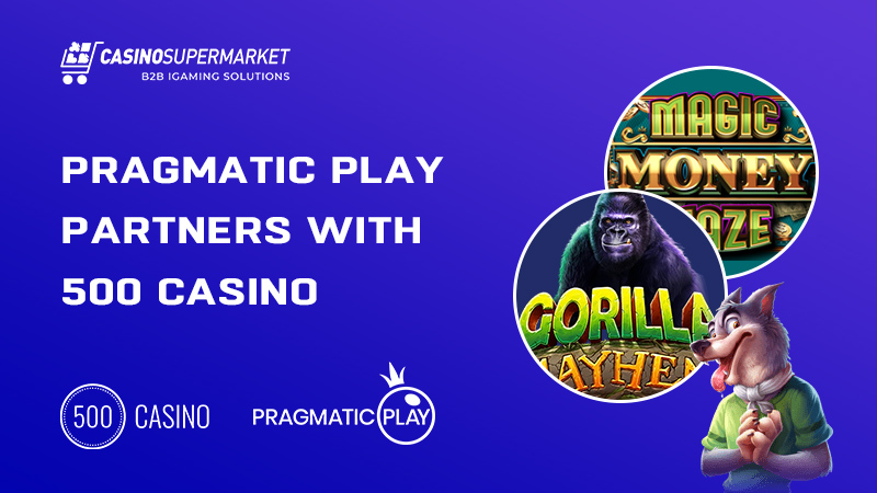 Pragmatic Play partners with 500 Casino