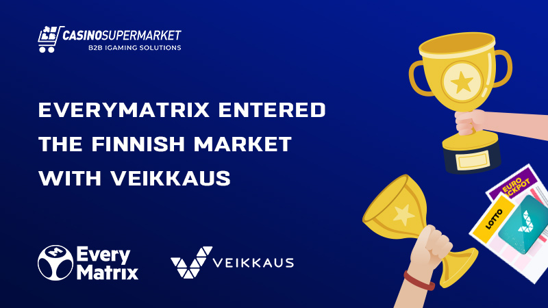 EveryMatrix and Veikkaus’ deal in Finland