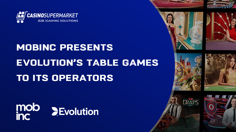 MobInc presents Evolution’s table games