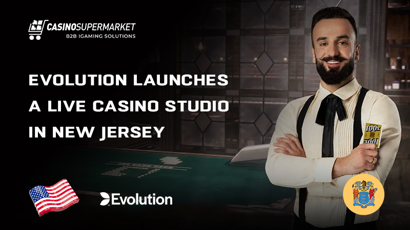 Evolution live casino studio in New Jersey