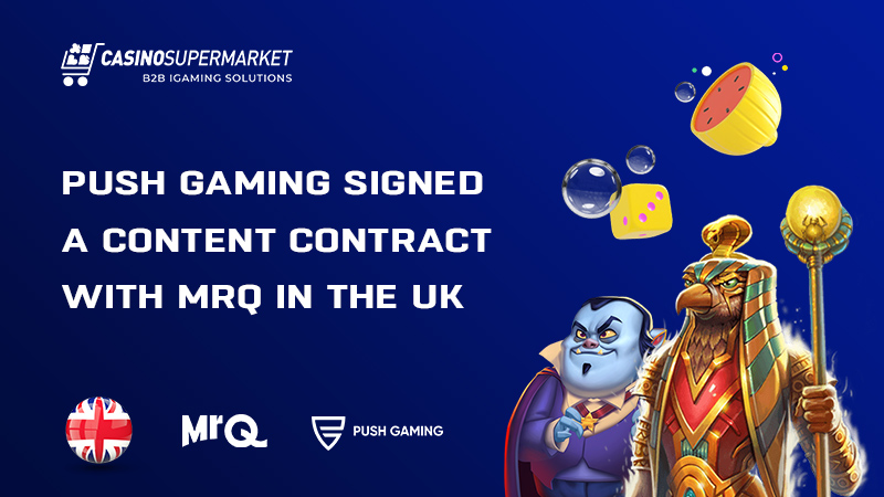 Push Gaming and MrQ in the UK