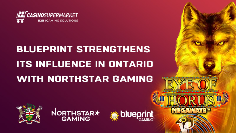 Blueprint Gaming and NorthStar in Ontario