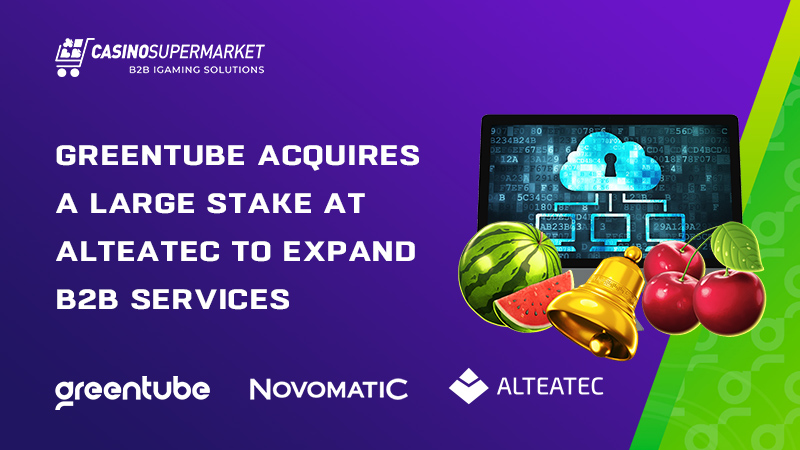 Greentube acquires stakes at Alteatec