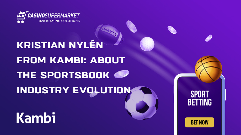 Kristian Nylén from Kambi about sportsbooks