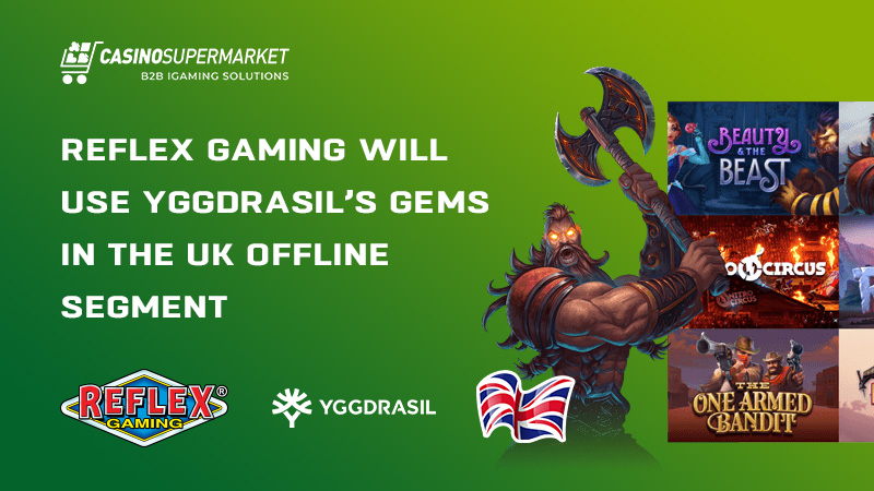 Reflex Gaming uses Yggdrasil’s GEMs in the UK