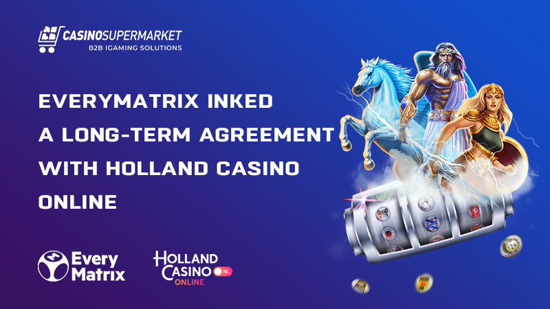EveryMatrix and Holland Casino Online cooperate