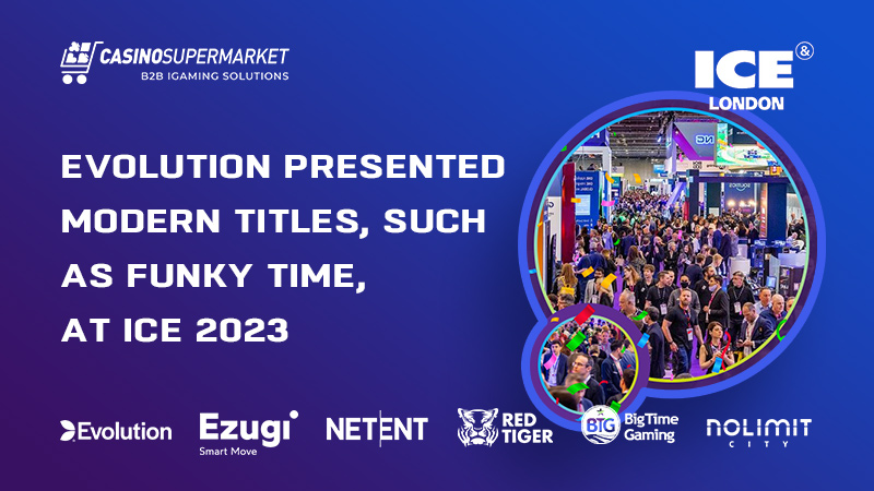 Evolution participated in ICE London 2023