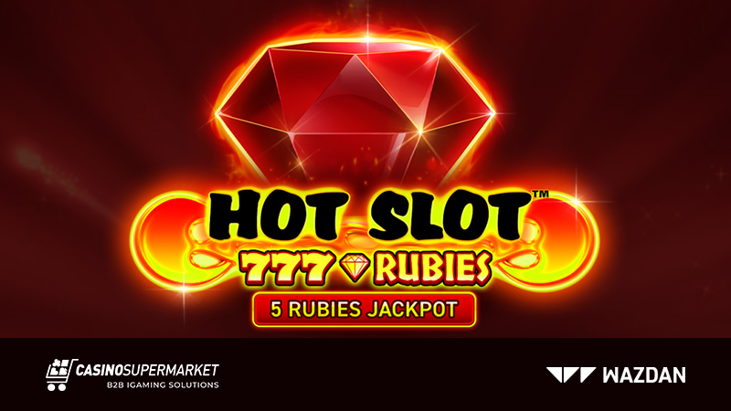 Hot Slot 777: Rubies from Wazdan