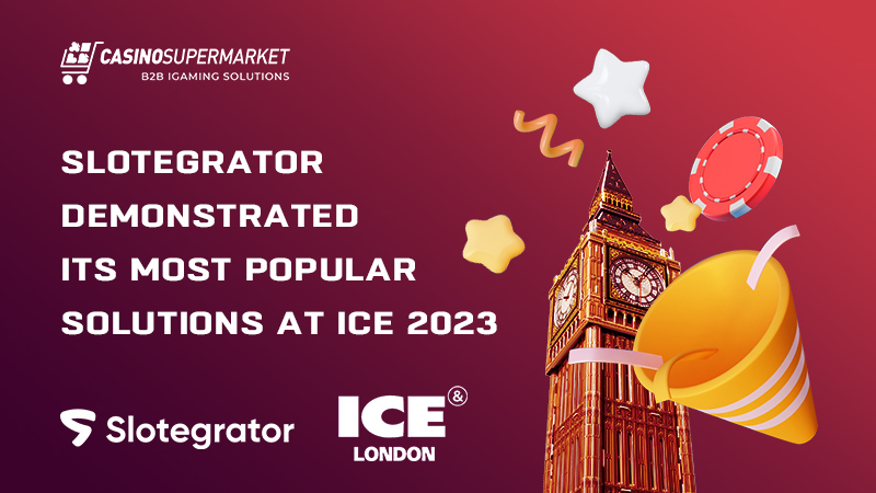 Slotegrator visited ICE London 2023