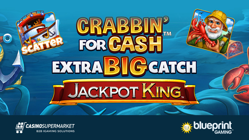 Crabbin’ for Cash Extra Big Catch Jackpot King by Blueprint