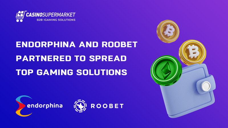 Endorphina and Roobet: crypto cooperation