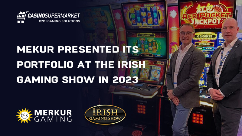 Merkur attended the Irish Gaming Show