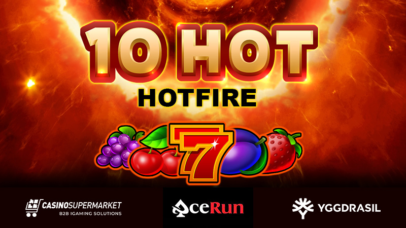 10 Hot HOTFIRE by Yggdrasil and AceRun