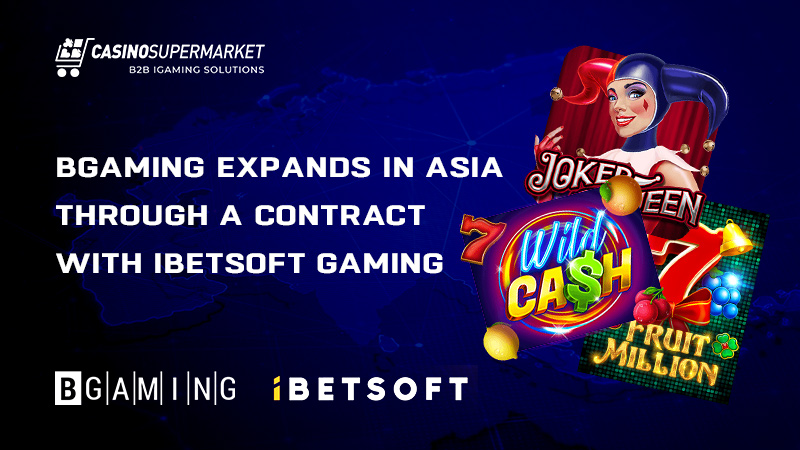 BGaming and iBETSOFT in Asia