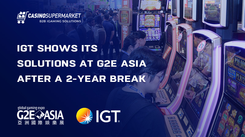 IGT at G2E Asia: general info