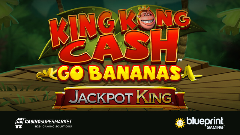 King Kong Cash Go Bananas Jackpot King by Blueprint