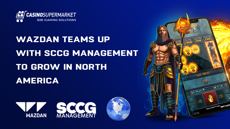 Wazdan and SCCG Management in North America
