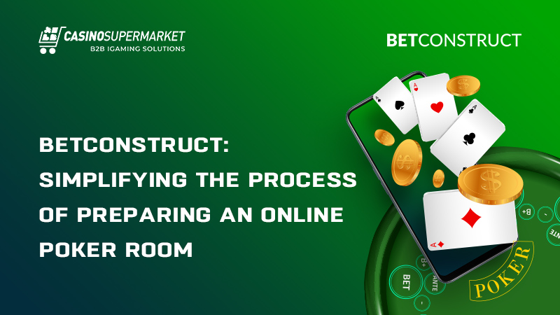 Online poker business: BetConstruct's tips
