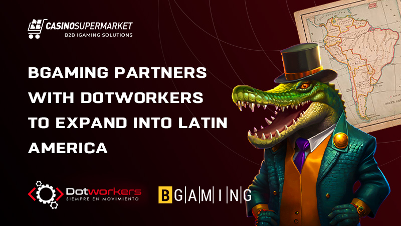 BGaming and Dotworkers: deal
