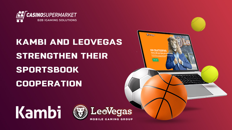 Kambi and LeoVegas: sportsbook cooperation