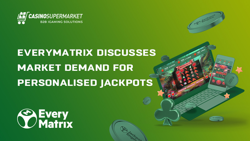 Personalised jackpots from EveryMatrix: features