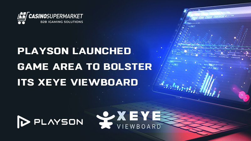 Playson bolsters xEye Viewboard via Game Area