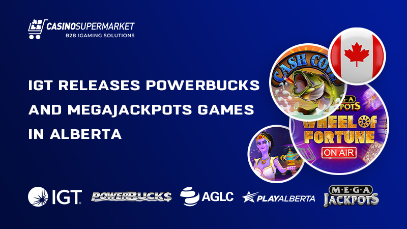  Powerbucks and MegaJackpots by IGT in Alberta