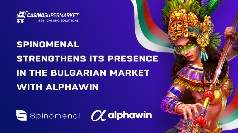 Spinomenal and Alphawin in Bulgaria