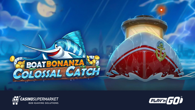 Boat Bonanza Colossal Catch by Play’n GO