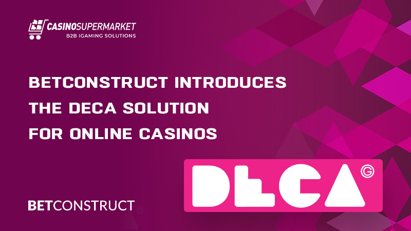 DECA from BetConstruct