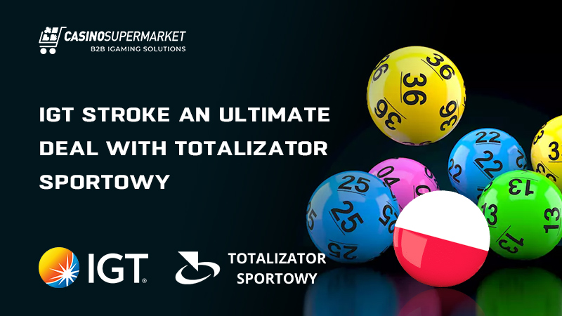IGT and Totalizator Sportowy: deal