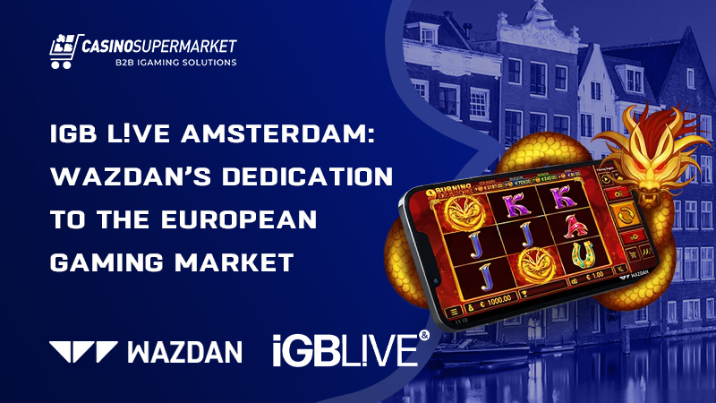 Wazdan attended iGB L!ve Amsterdam