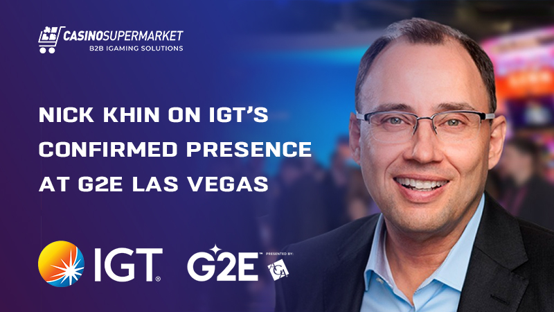 Nick Khin on IGT at G2E Las Vegas