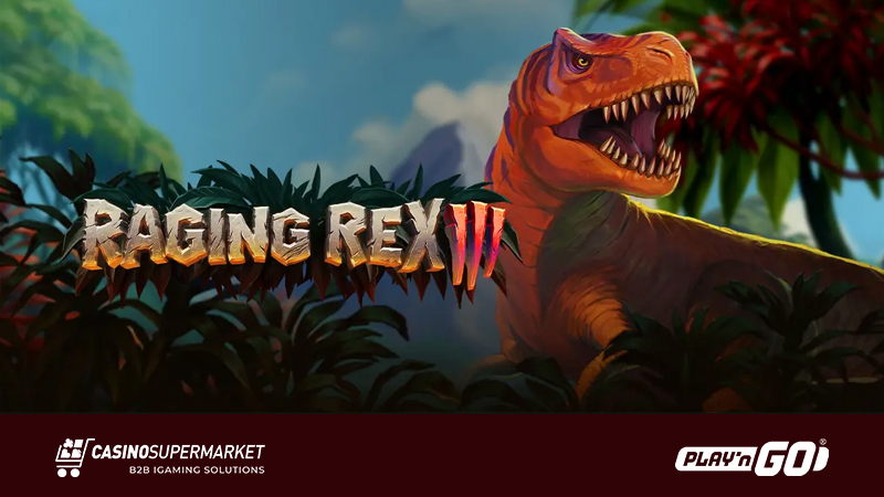 Raging Rex 3 from Play’n GO