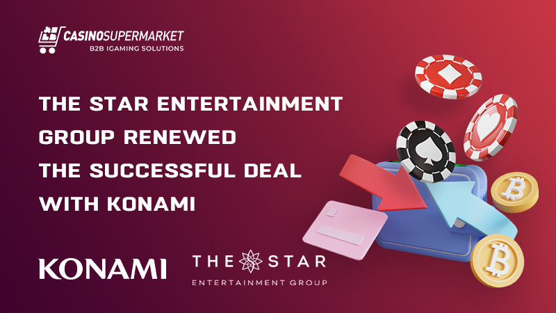 Star Entertainment Group and Konami’s partnership