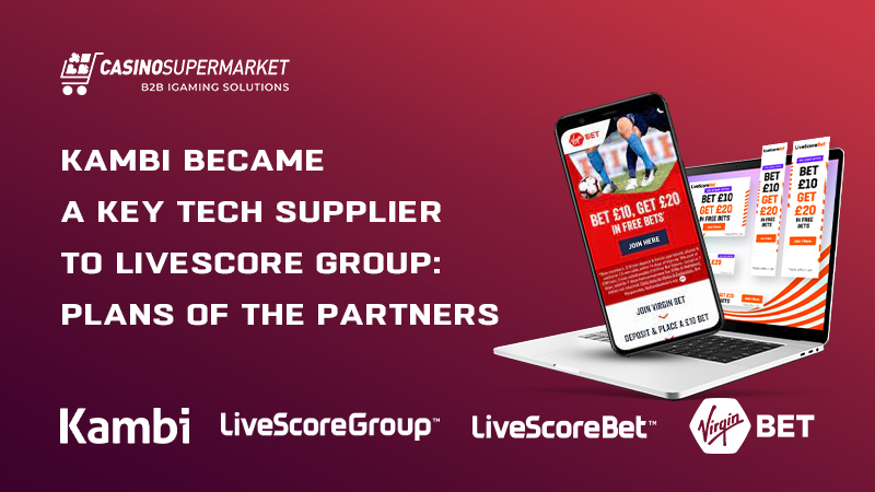 Kambi and LiveScore Group: partnership