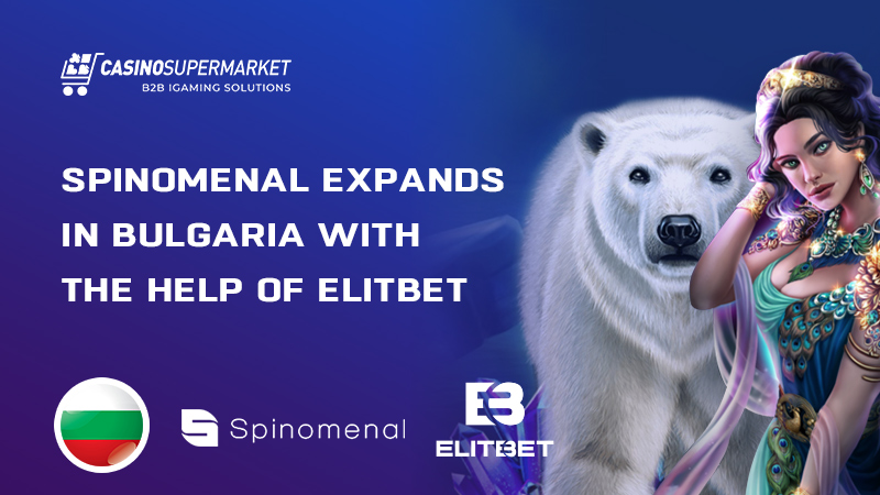 Spinomenal and ELITBET in Bulgaria
