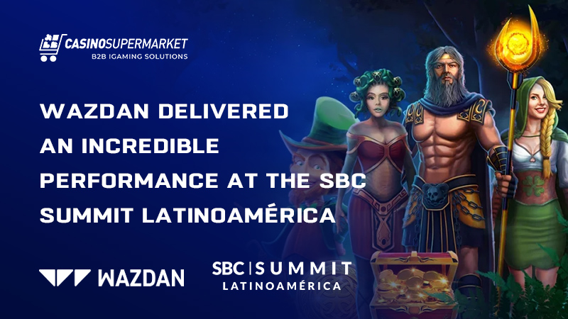 Wazdan at the SBC Summit Latinoamérica: results