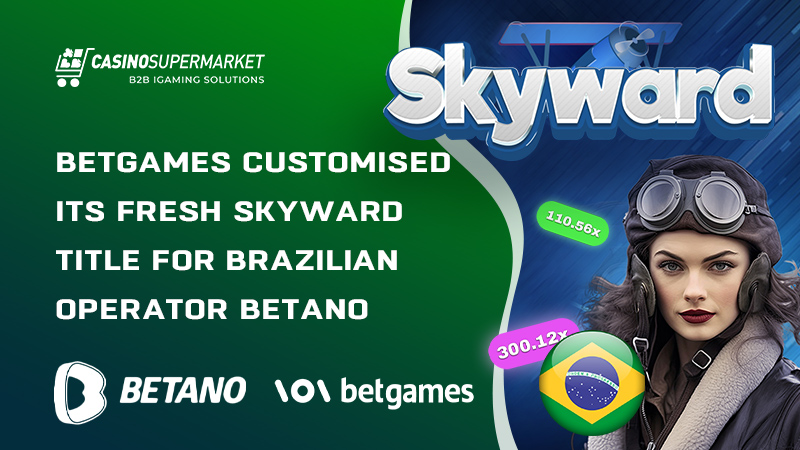 BetGames’ Skyward for Betano: Brazilian edition