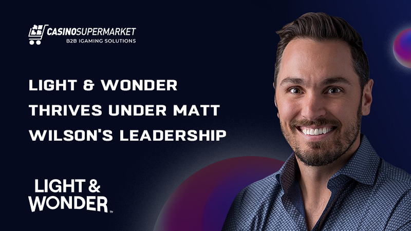 Light & Wonder’s CEO, Matt Wilson