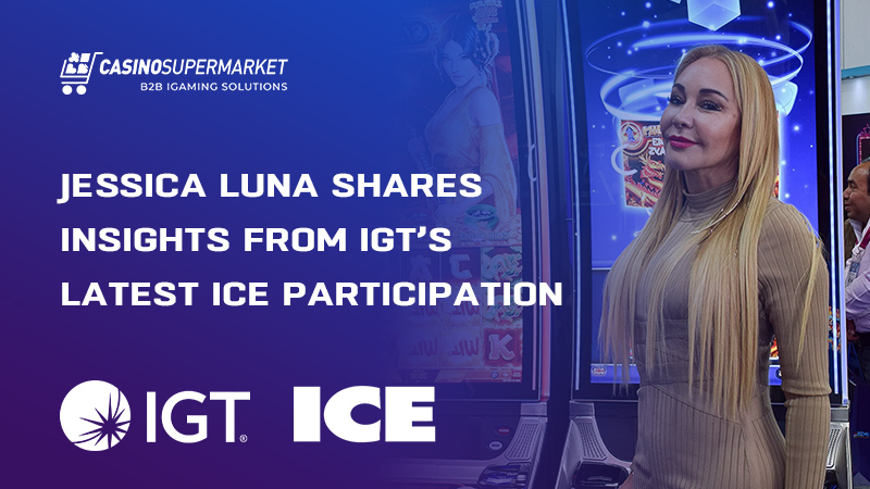 Jessica Luna from IGT: interview