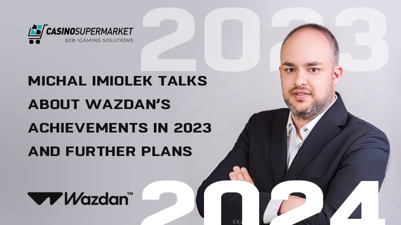 Michal Imiolek from Wazdan: interview